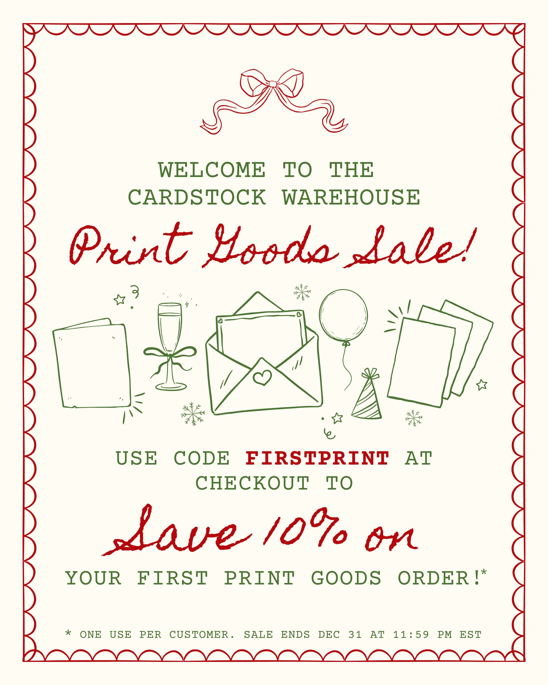 Print Goods Sale! Save 10% on your first order!